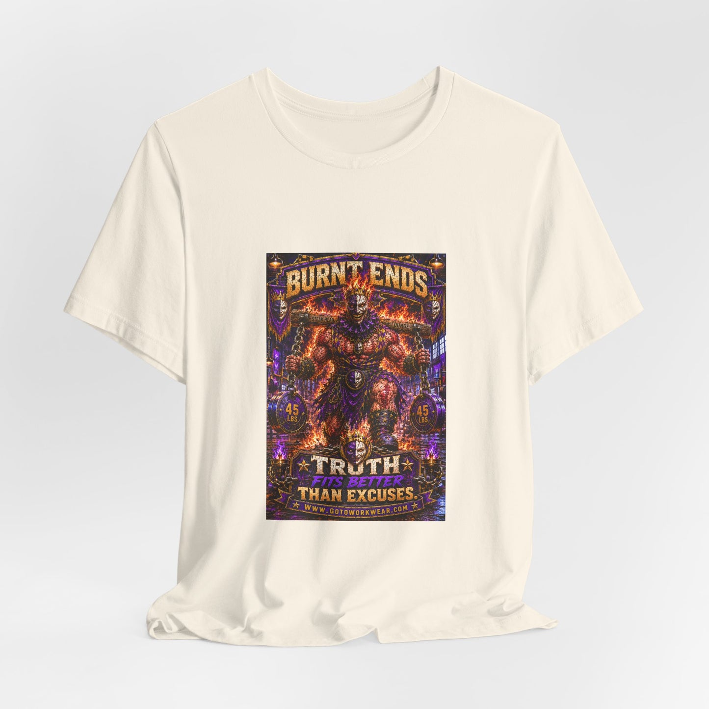 Burnt Ends "Truth Fits Better Than Excuses" - Graphic Tee