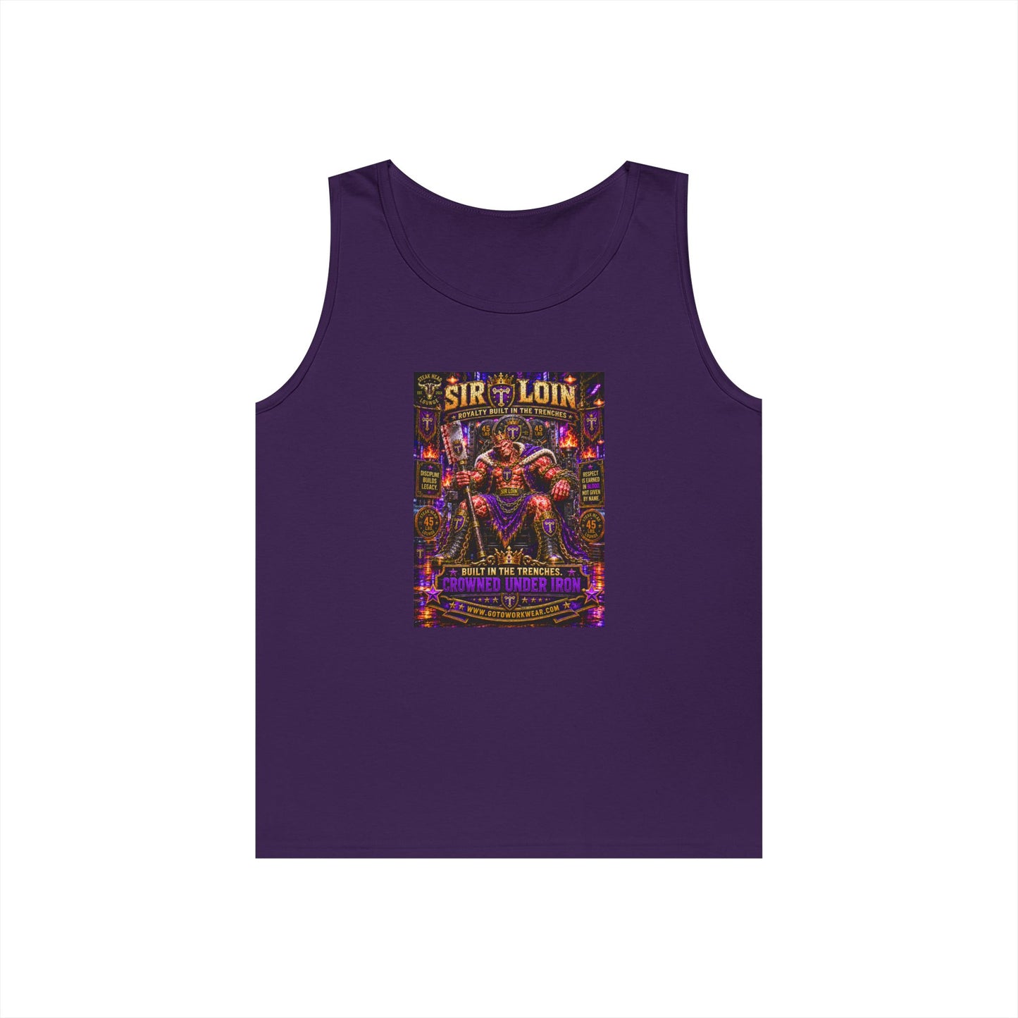 Sir Loin "Built in the Trenches. Crowned Under iron"