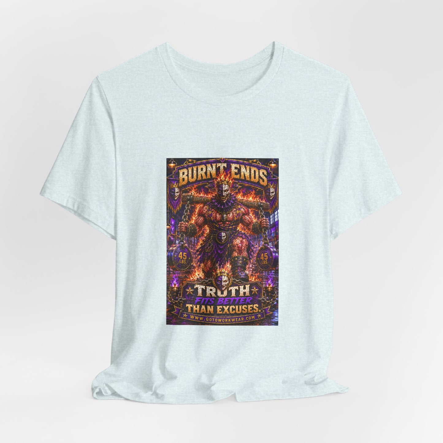 Burnt Ends "Truth Fits Better Than Excuses" - Graphic Tee