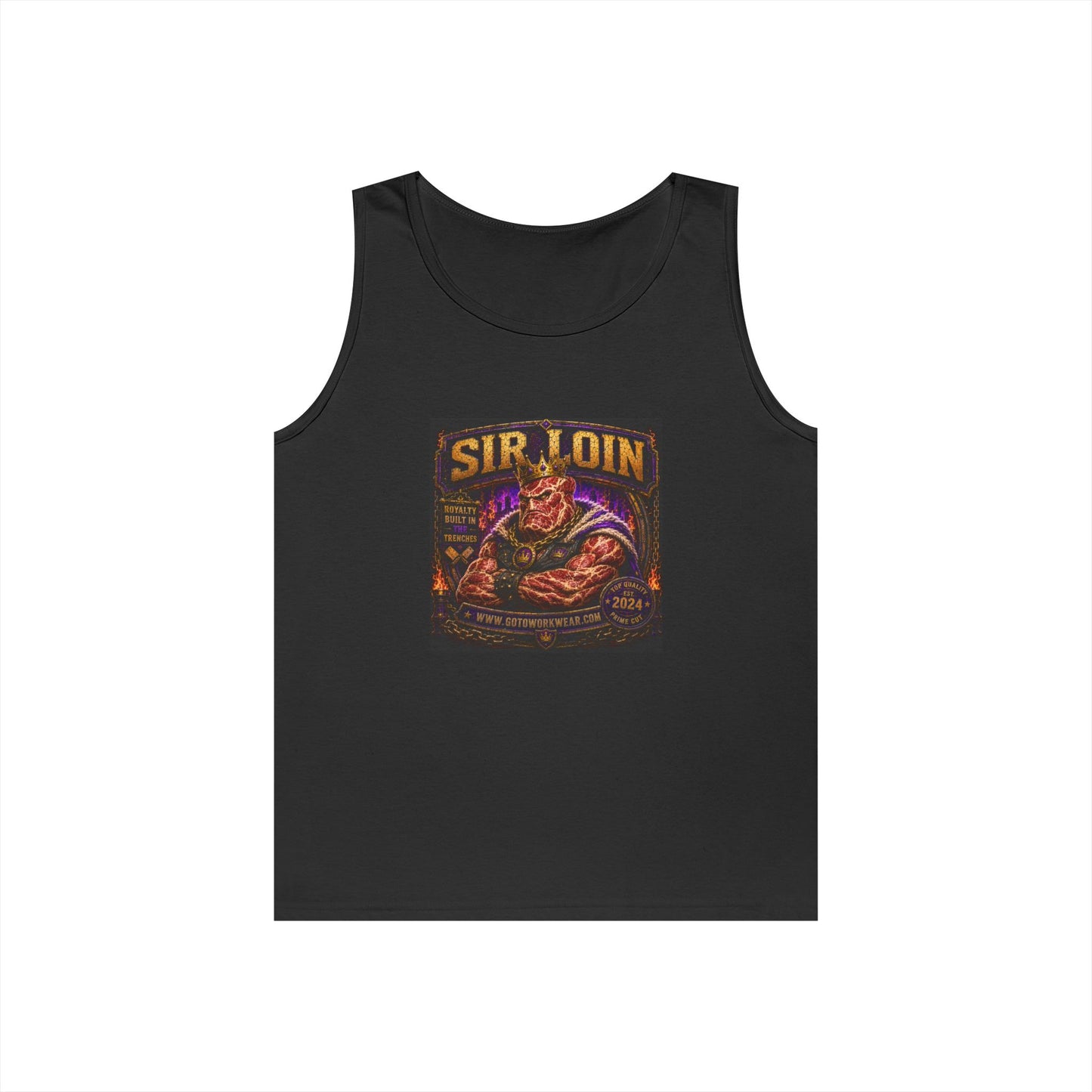 Sir Loin "Royalty Built in the Trenches" - Tank Top