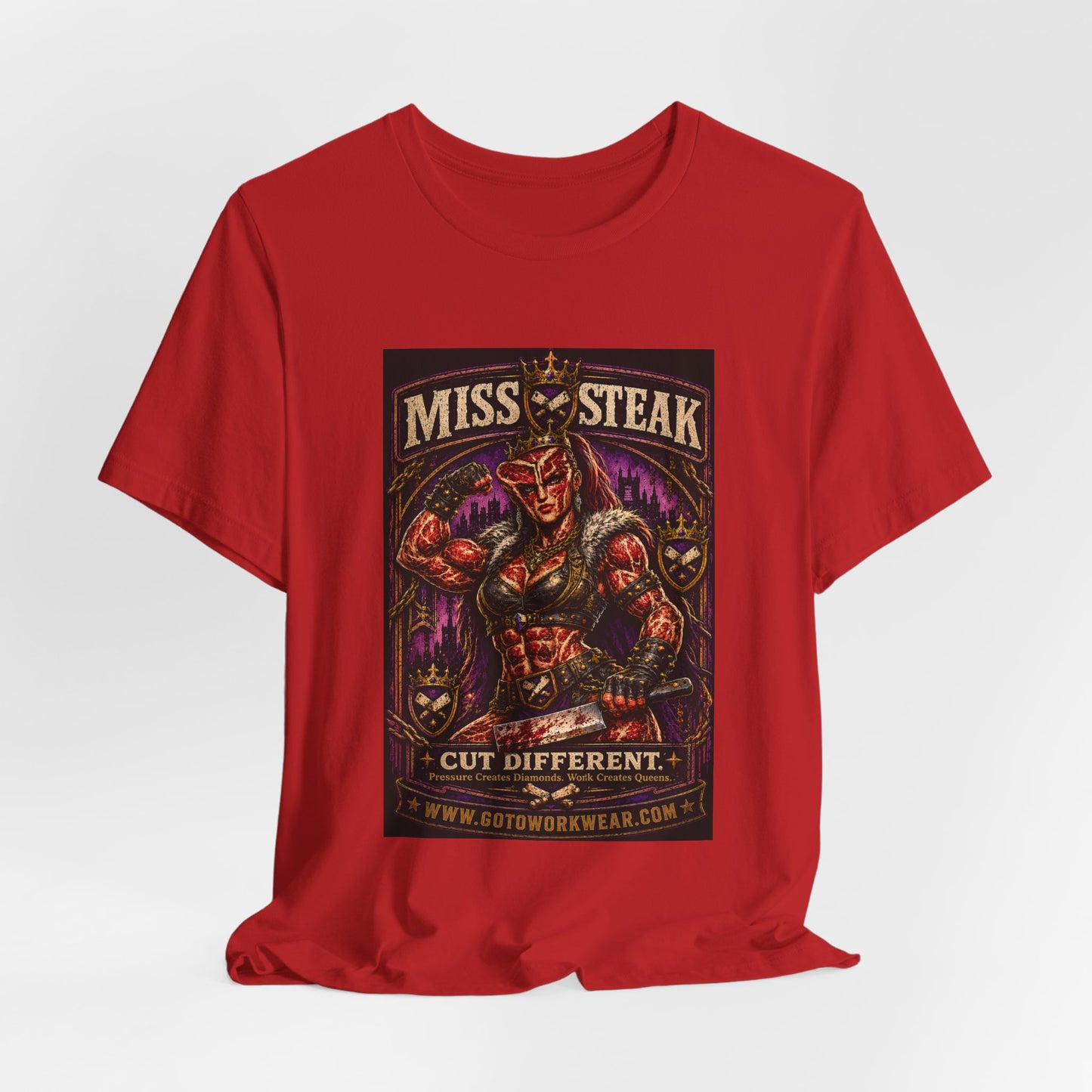 Miss Steak “Cut Different. Pressure Creates Diamonds. Work Creates Queens.”- Graphic Tee