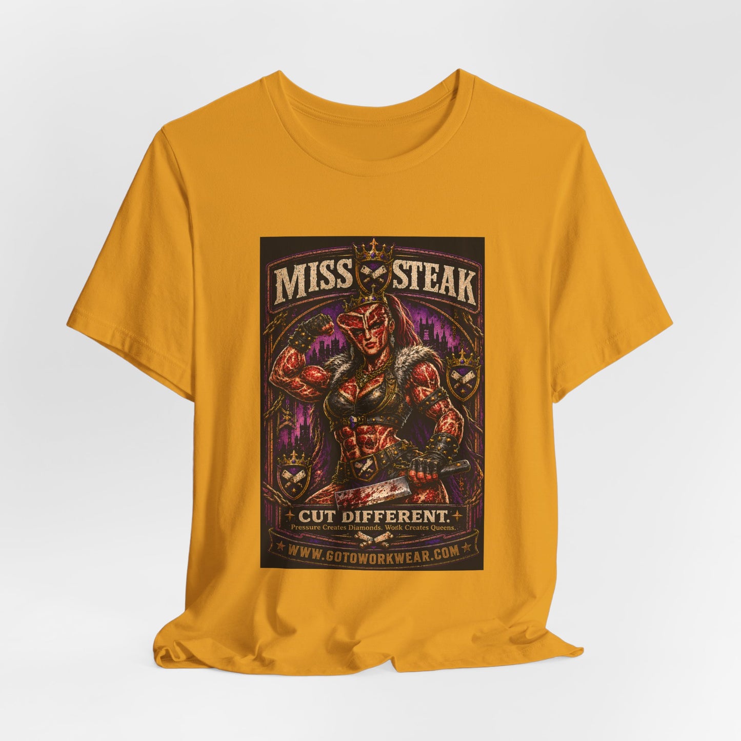 Miss Steak “Cut Different. Pressure Creates Diamonds. Work Creates Queens.”- Graphic Tee