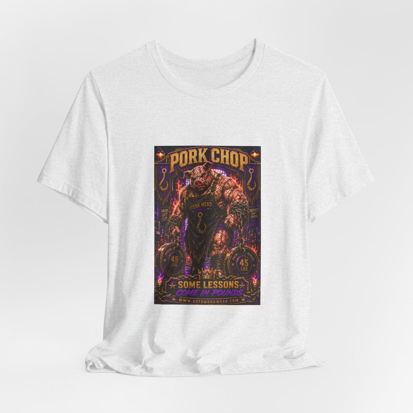 Pork Chop "Some Lessons Come in Pounds" - Graphic Tee