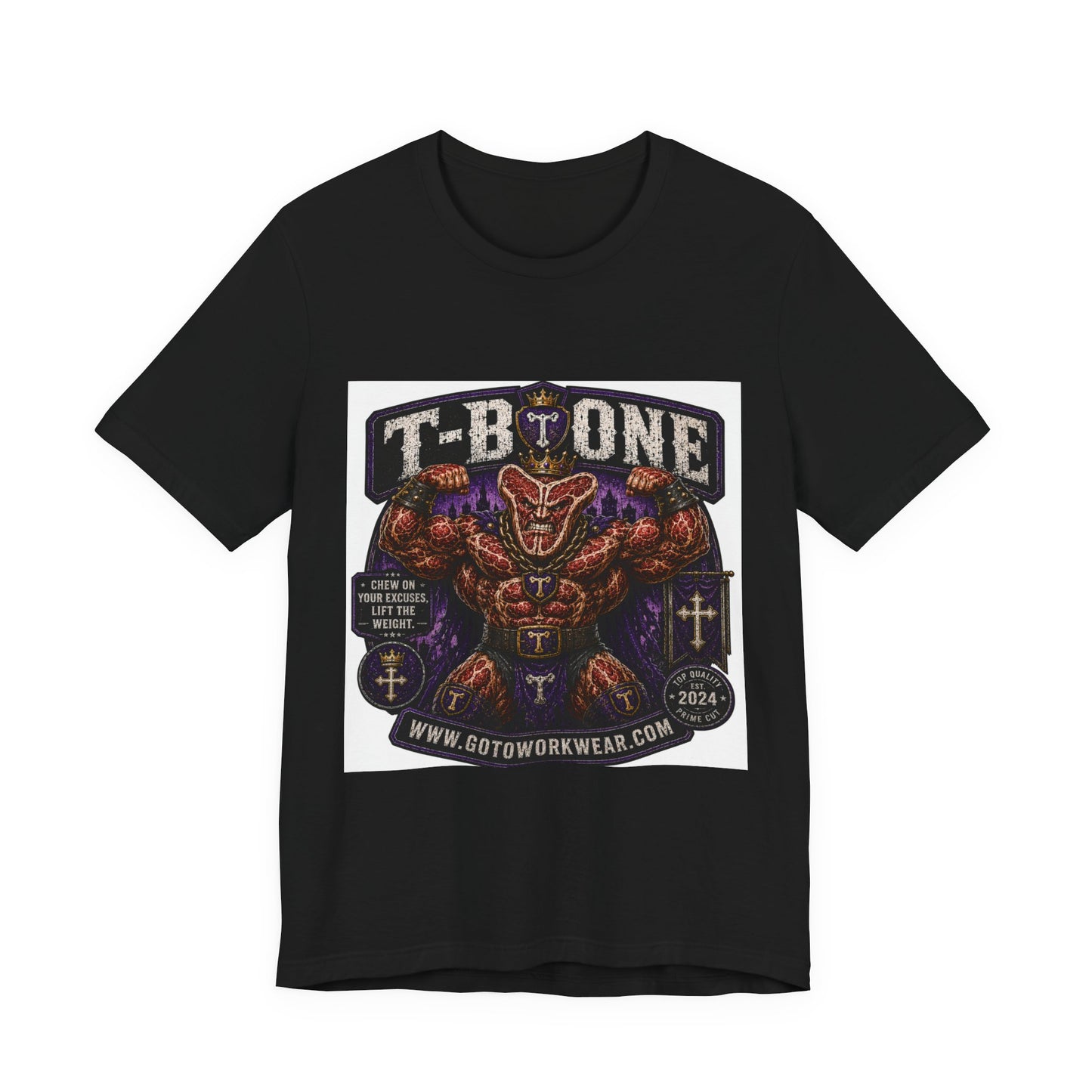 T-Bone "Chew on Your Excuses, Lft the Weight" - Graphic Tee