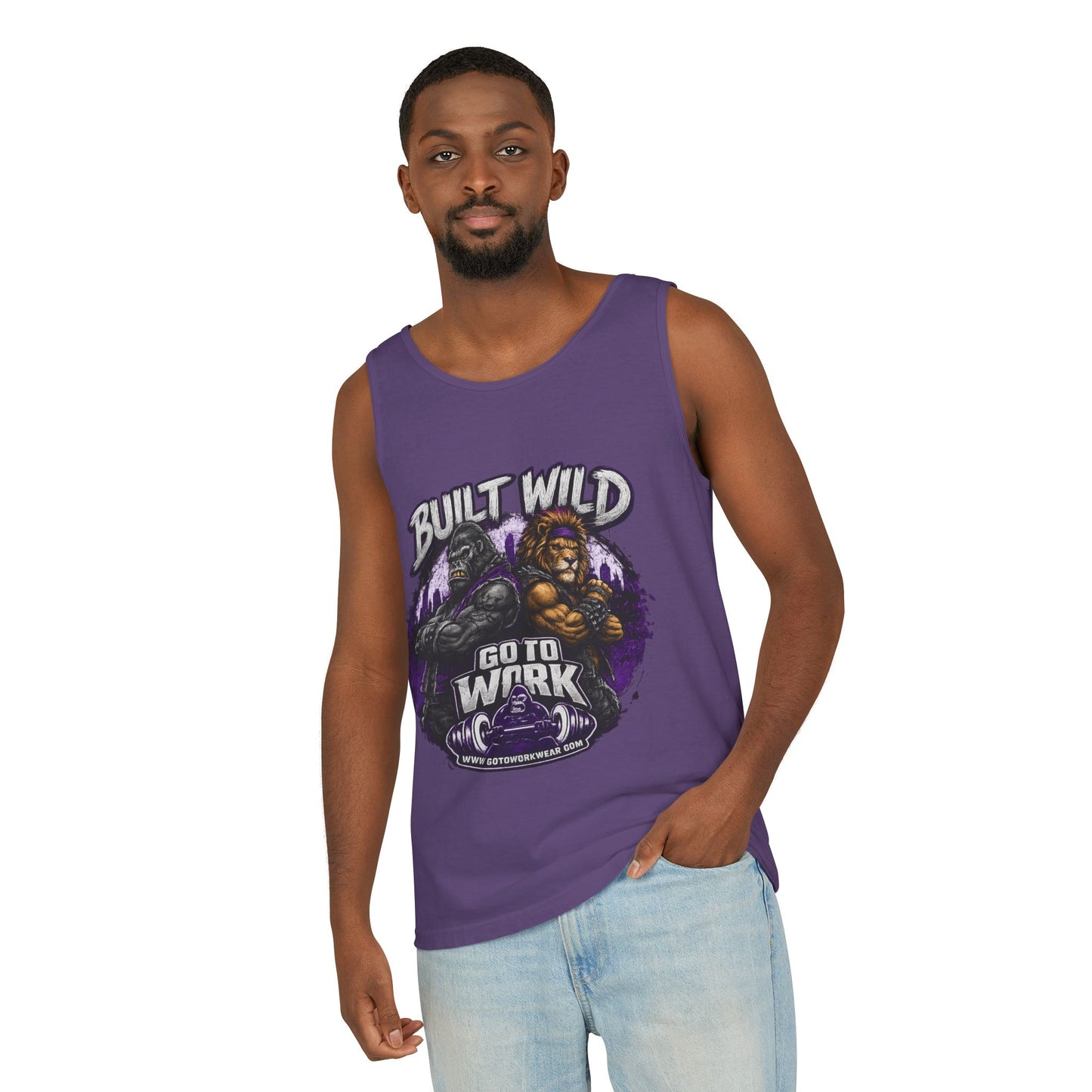 Go to Work Built Wild Tank