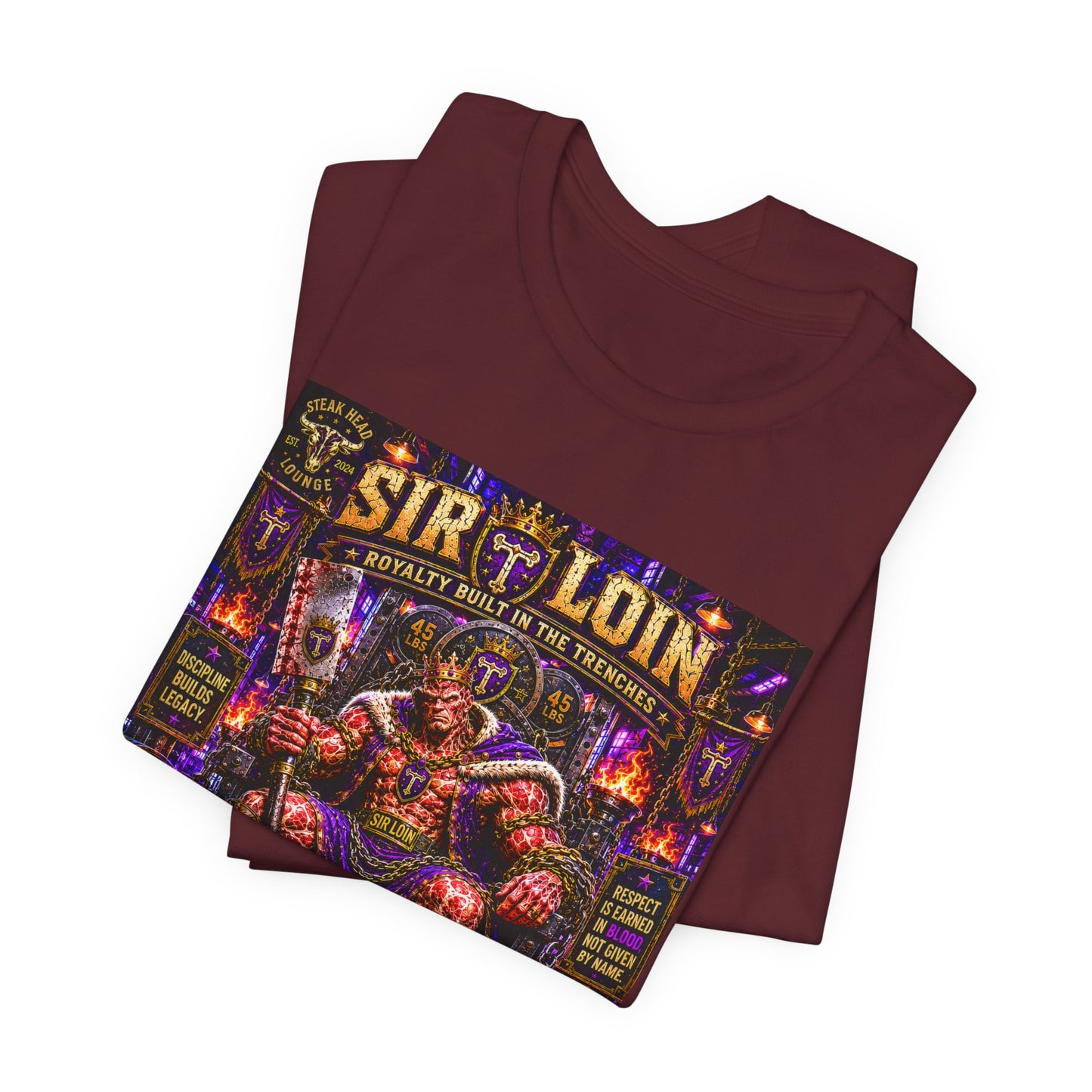 Sir Loin (Throne) "Built in the Trenches. Crowned Under iron" - Graphic Tee