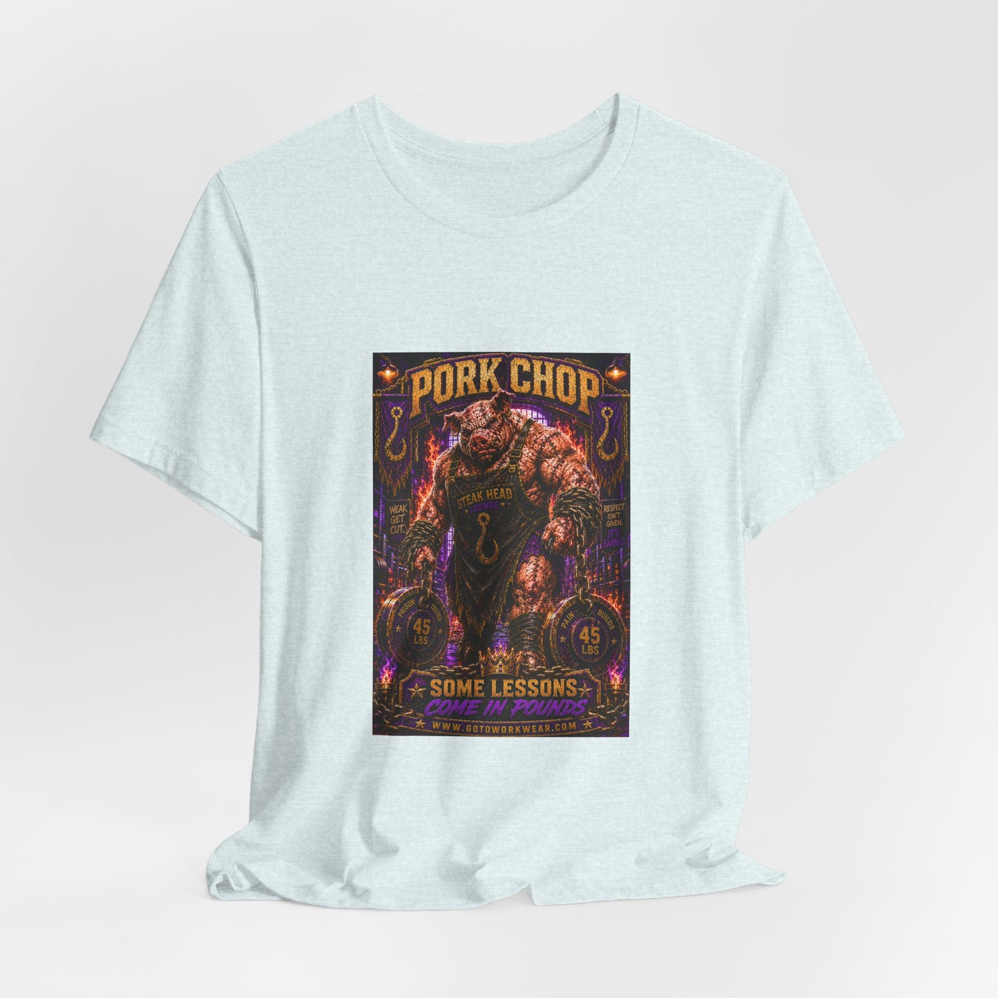 Pork Chop "Some Lessons Come in Pounds" - Graphic Tee