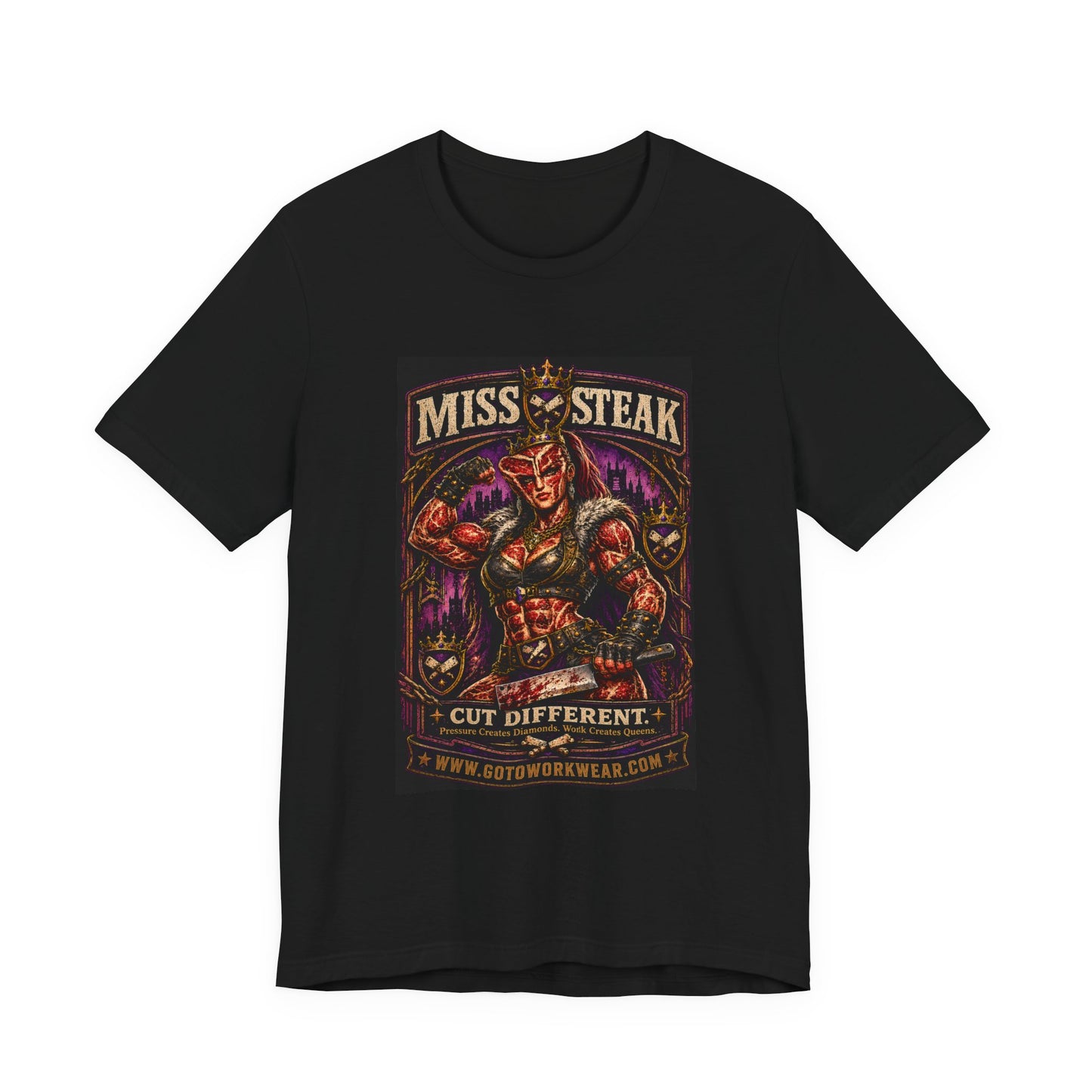 Miss Steak “Cut Different. Pressure Creates Diamonds. Work Creates Queens.”- Graphic Tee
