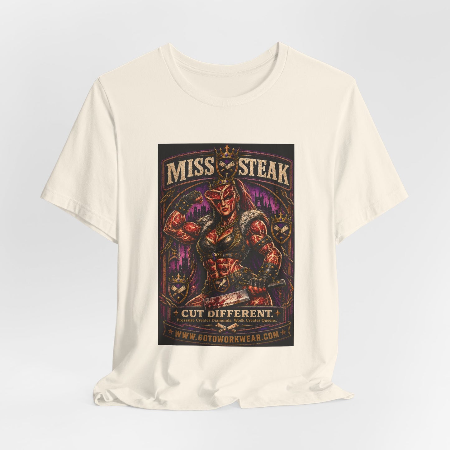 Miss Steak “Cut Different. Pressure Creates Diamonds. Work Creates Queens.”- Graphic Tee