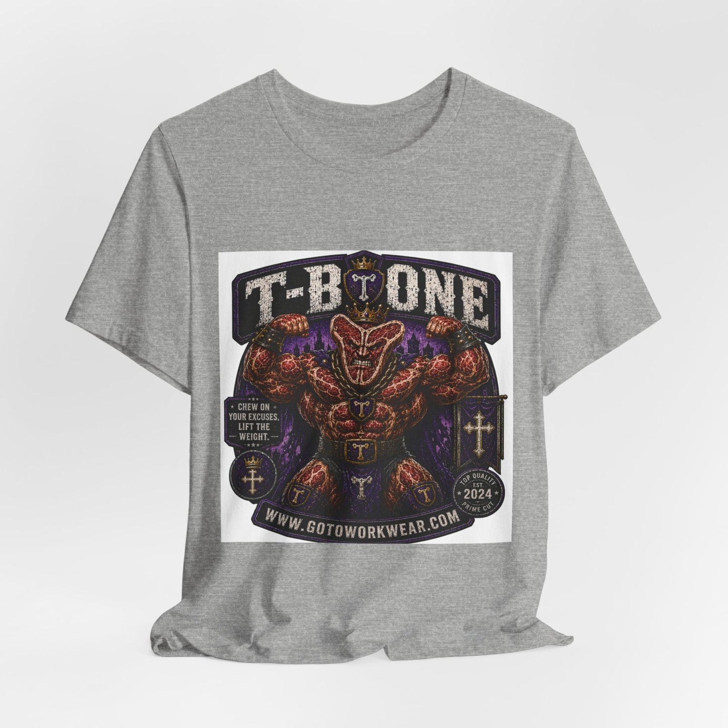 T-Bone "Chew on Your Excuses, Lft the Weight" - Graphic Tee
