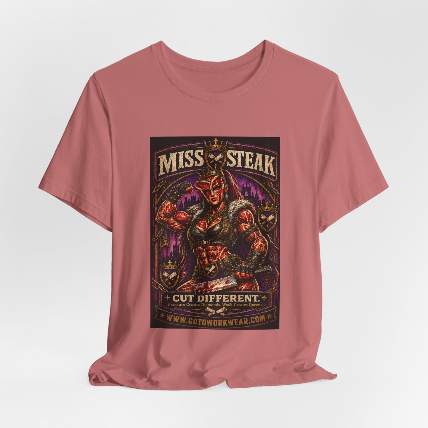 Miss Steak “Cut Different. Pressure Creates Diamonds. Work Creates Queens.”- Graphic Tee
