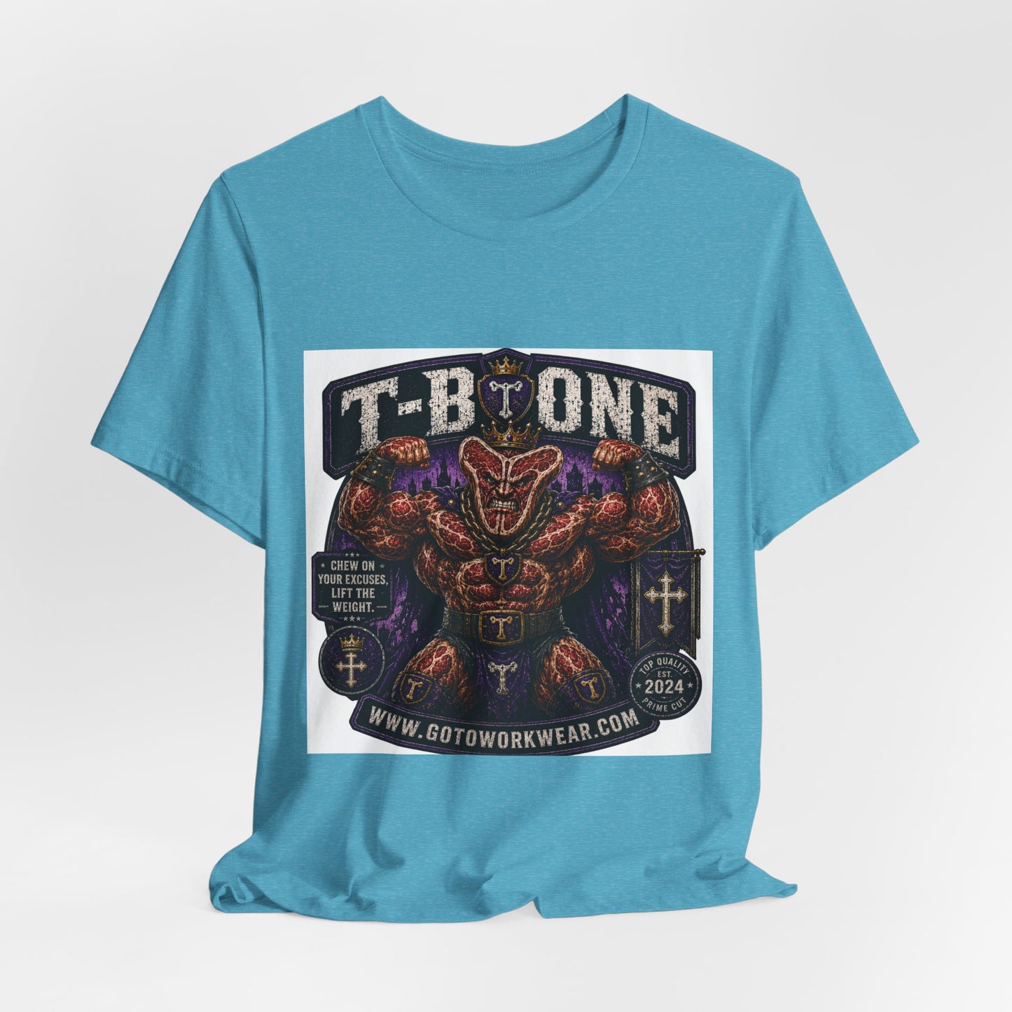 T-Bone "Chew on Your Excuses, Lft the Weight" - Graphic Tee