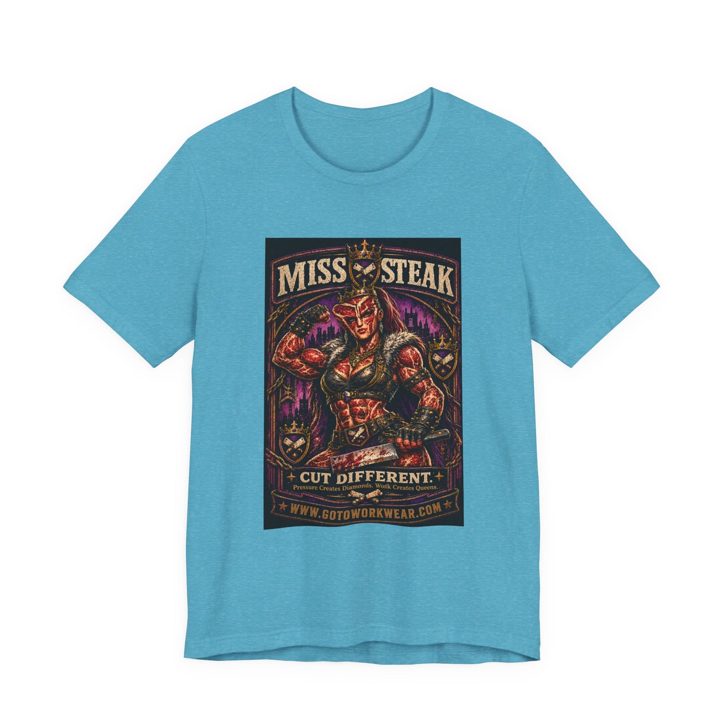 Miss Steak “Cut Different. Pressure Creates Diamonds. Work Creates Queens.”- Graphic Tee