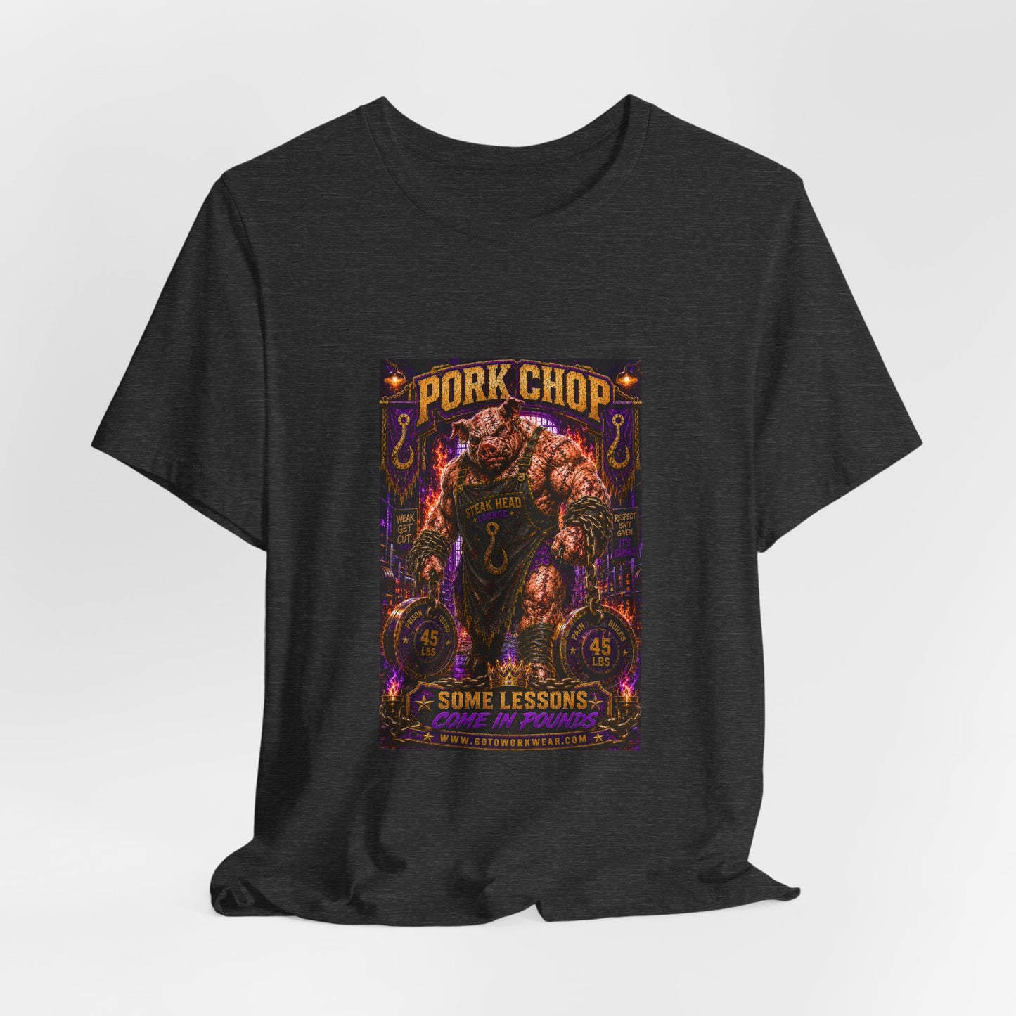 Pork Chop "Some Lessons Come in Pounds" - Graphic Tee
