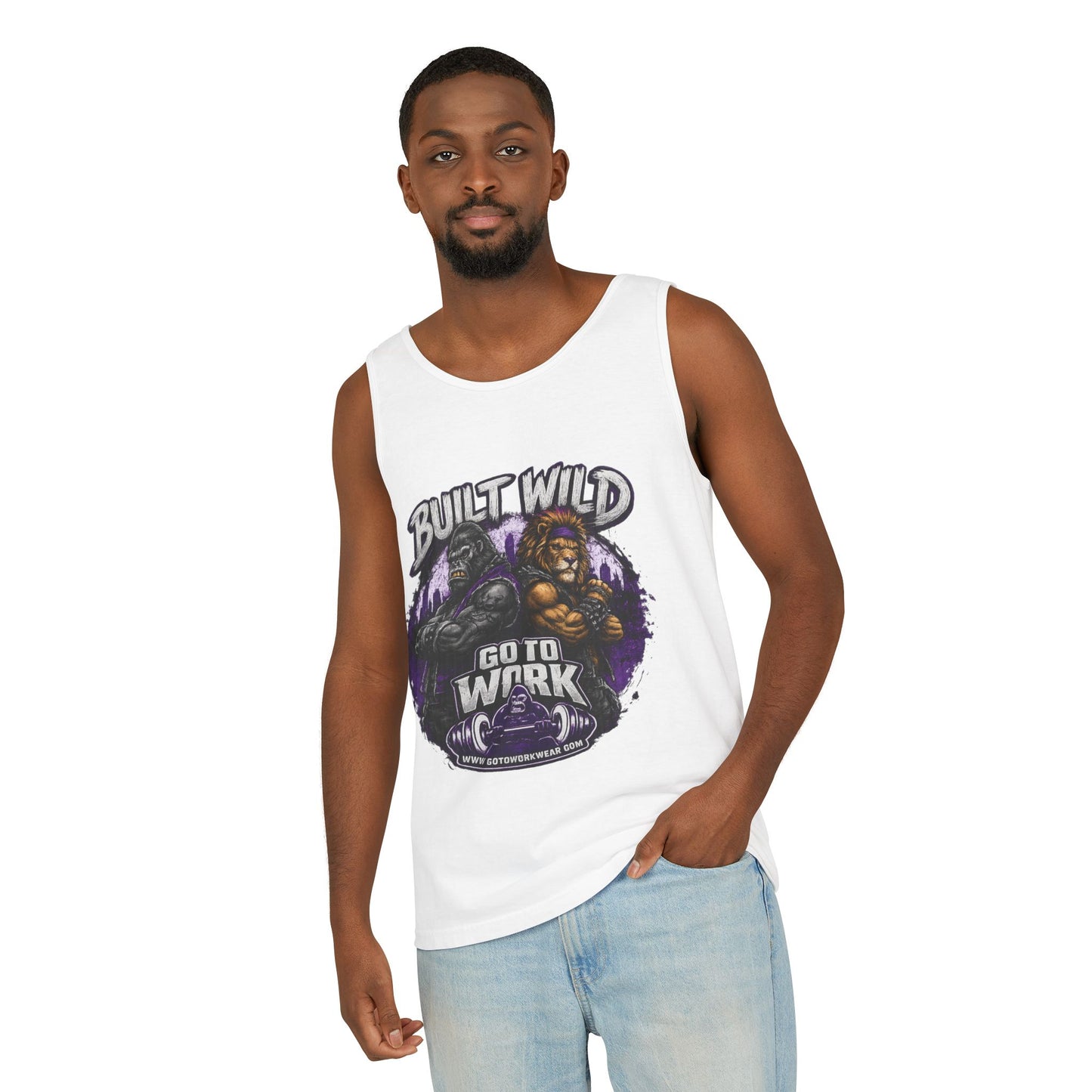 Go to Work Built Wild Tank