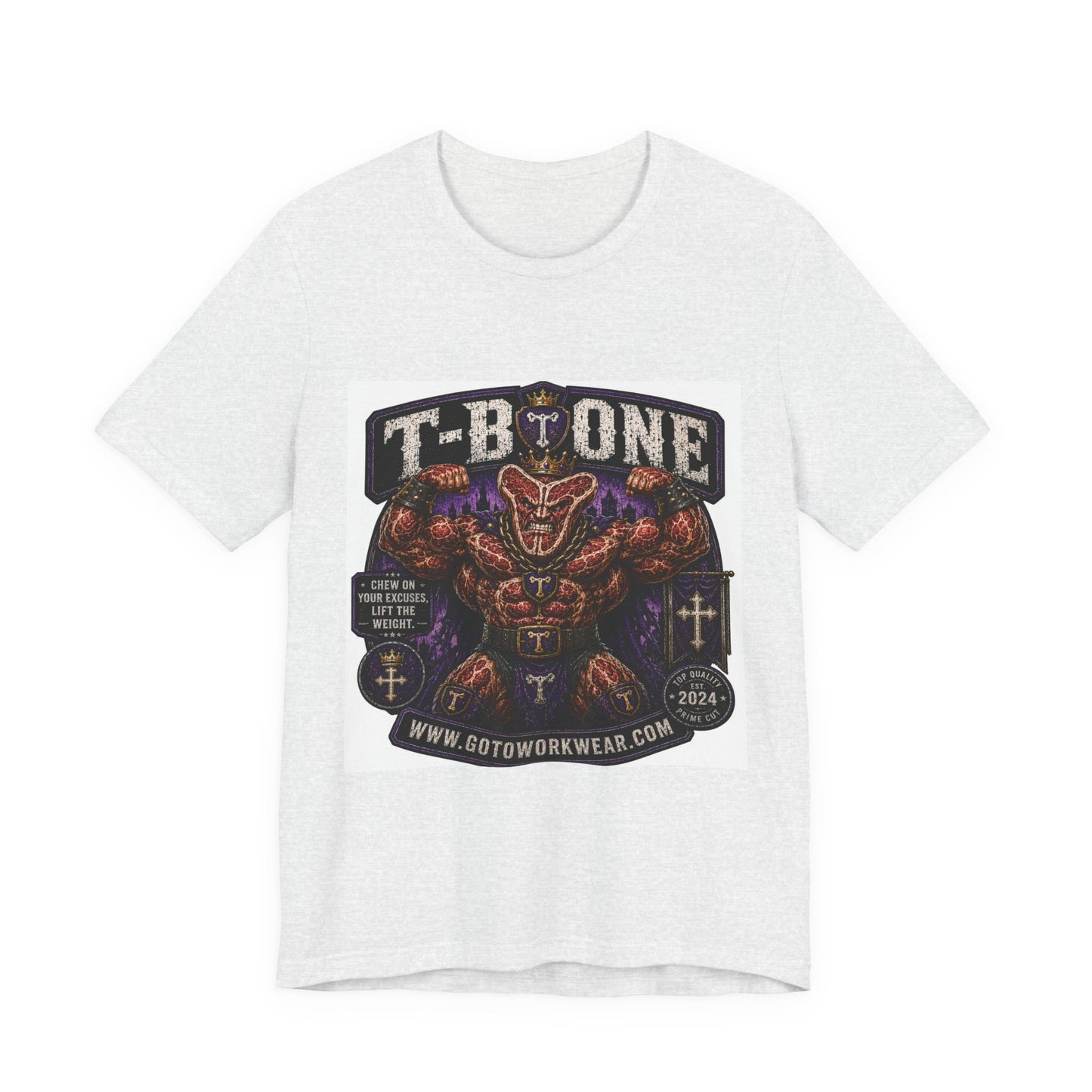 T-Bone "Chew on Your Excuses, Lft the Weight" - Graphic Tee