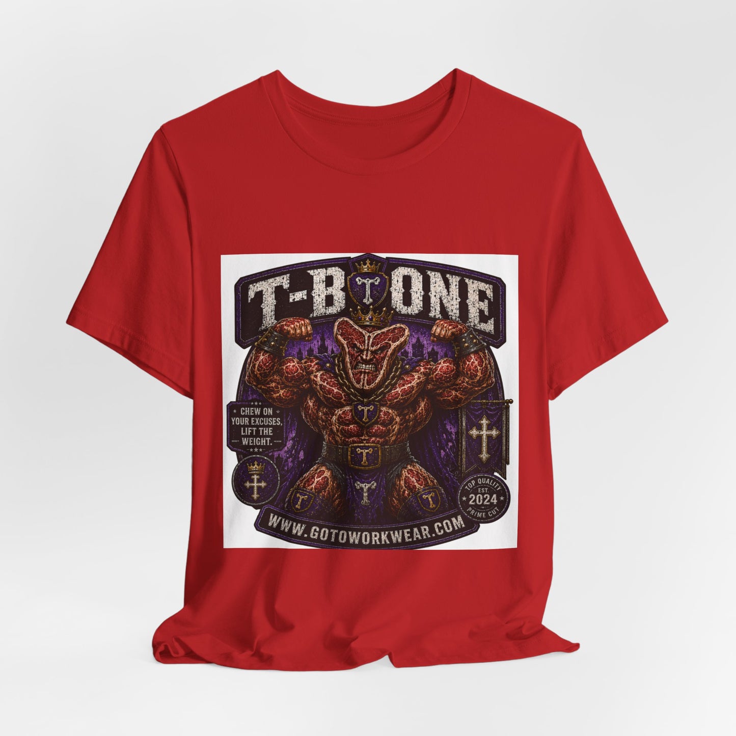 T-Bone "Chew on Your Excuses, Lft the Weight" - Graphic Tee