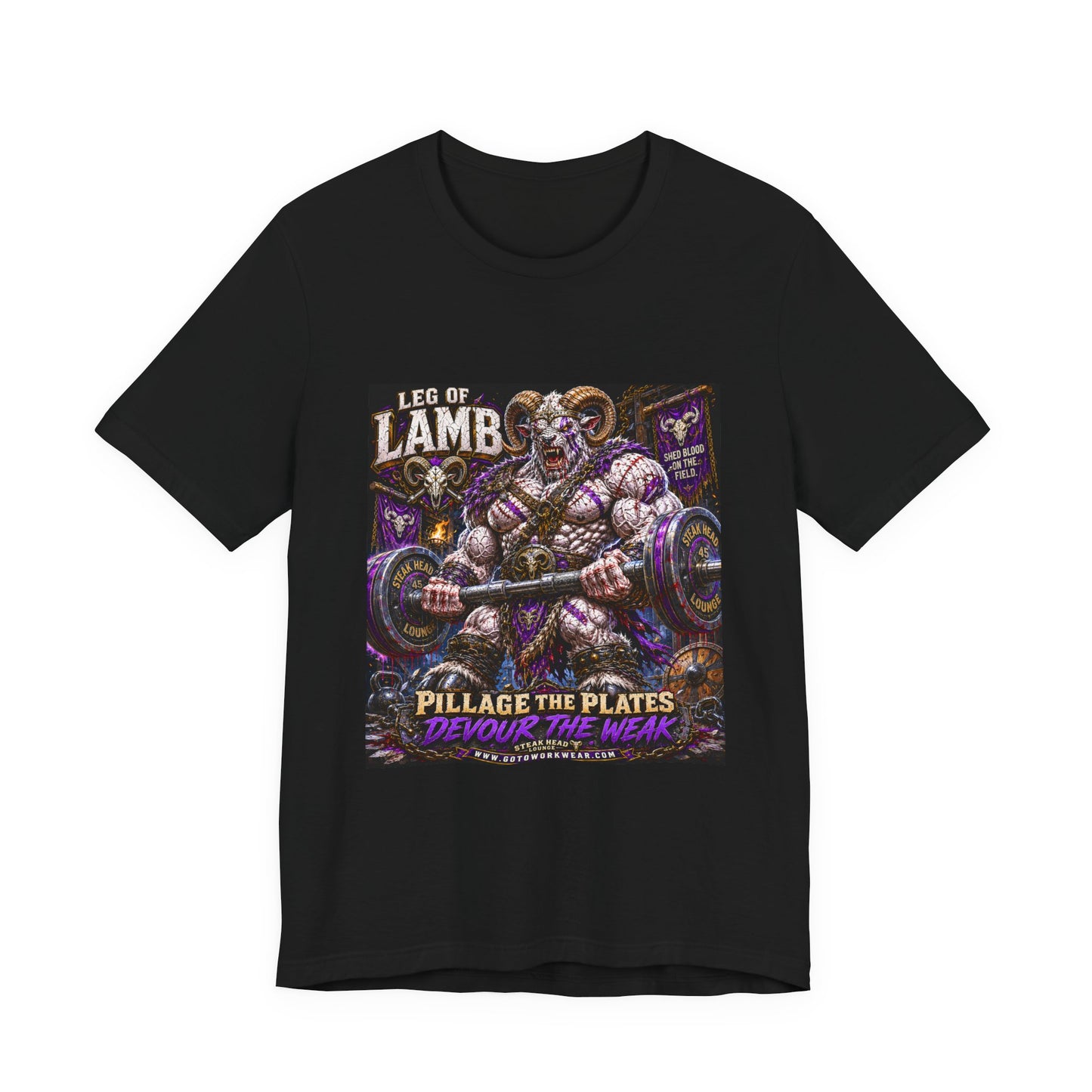 Leg of Lamb "Pillage the Plates, Devour the Weak" - Graphic Shirt Tee
