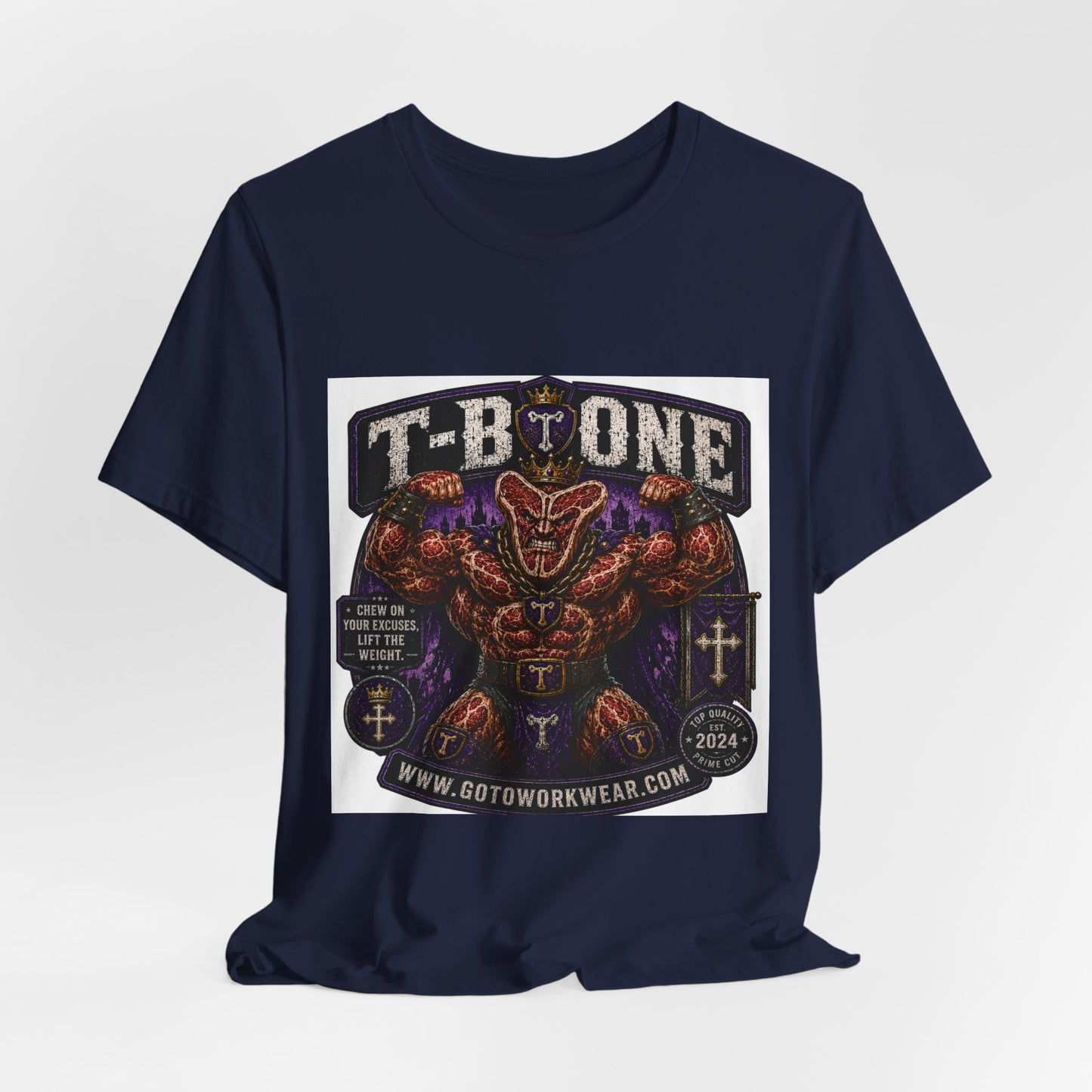 T-Bone "Chew on Your Excuses, Lft the Weight" - Graphic Tee