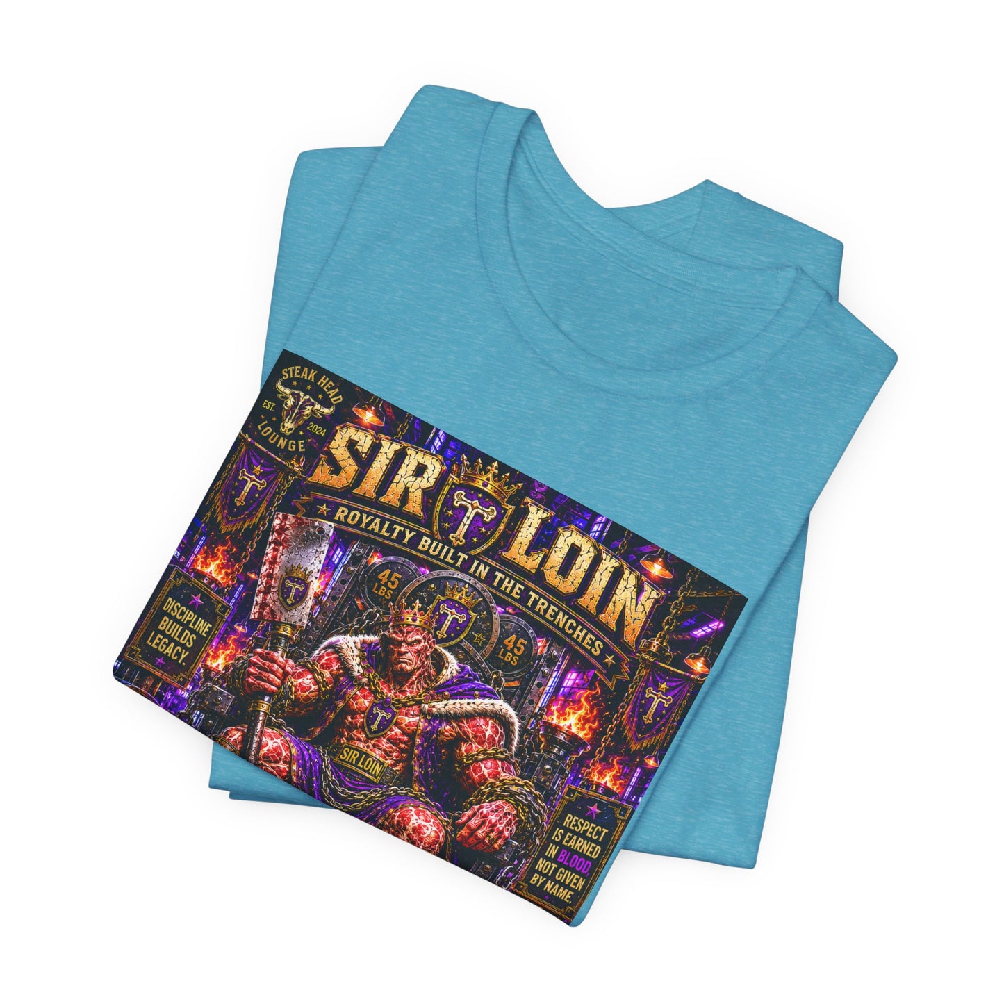 Sir Loin (Throne) "Built in the Trenches. Crowned Under iron" - Graphic Tee