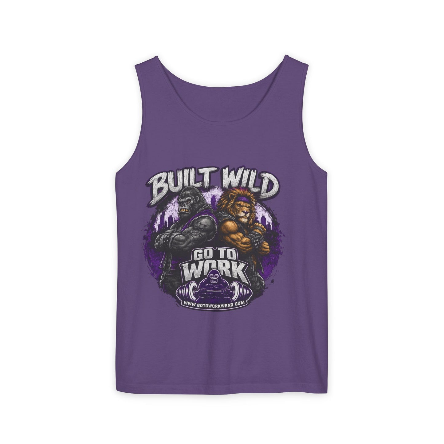 Go to Work Built Wild Tank